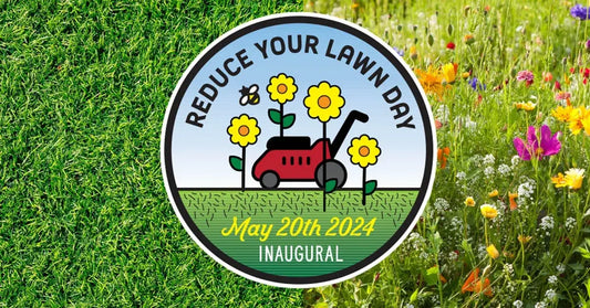 In Partnership with: Reduce Your Lawn Day