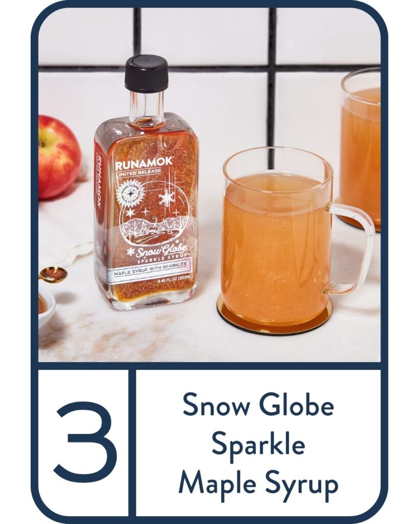 3. Snow Globe Sparkle Maple Syrup