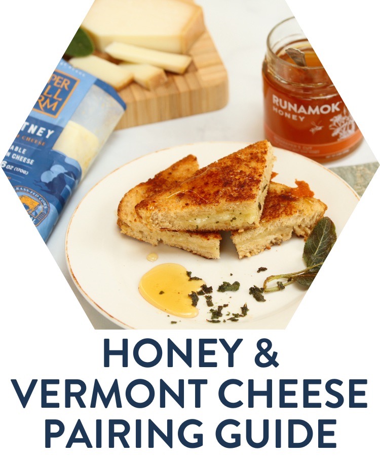 Honey & Vermont Cheese Pairing Guide